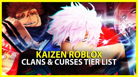 Kaizen Clans & Curses Tier List (September 2023)