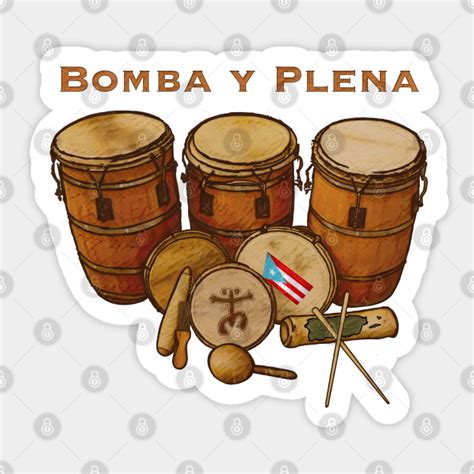 Puerto Rico Bomba y Plena Boricua - Puerto Rico - Sticker | TeePublic