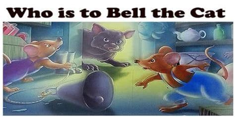 Who is to Bell the Cat - Assignment Point