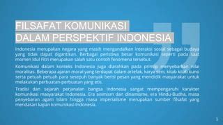 Komunikasi dalam Perspektif Lokalitas Indonesia | PPT