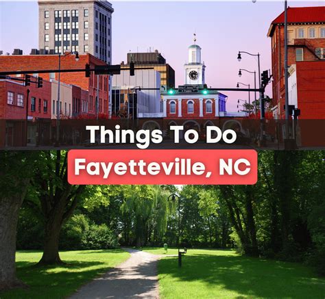 19 Best Things To Do in Fayetteville, NC