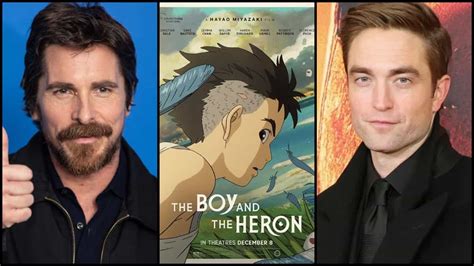 The Boy and the Heron - Christian Bale, Robert Pattinson part of Hayao Miyazaki's cast