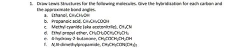 SOLVED: Draw Lewis Structures for the following molecules. Give the ...