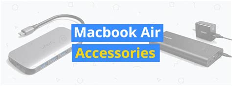 15 Best Macbook Air Accessories - 3D Insider