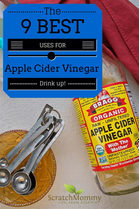 The 9 Best Uses for Apple Cider Vinegar - Scratch Mommy