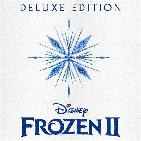 ‎Frozen 2 (Original Motion Picture Soundtrack) [Deluxe Edition] by Kristen Anderson-Lopez ...