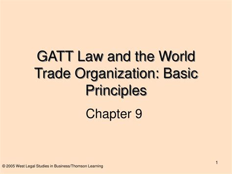 PPT - GATT Law and the World Trade Organization: Basic Principles ...