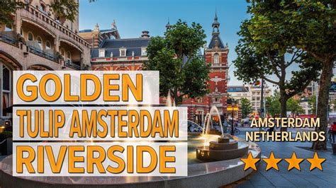 Golden Tulip Amsterdam Riverside hotel review | Hotels in Amsterdam ...