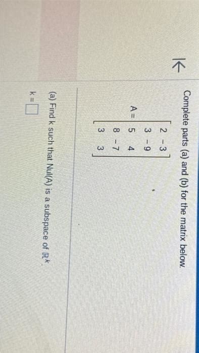 Solved Complete parts (a) and (b) for the matrix below. | Chegg.com