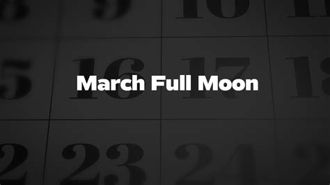 March Full Moon - List of National Days