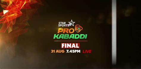 Pro Kabaddi League Finale Live On STAR Sports 2 - 31st August At 7:45 PM