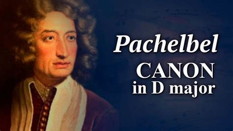 Pachelbel - Canon in D Major (Violin and Piano) | Pachelbel's canon, Johann pachelbel, My ...