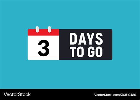 3 days to go last countdown icon three day Vector Image