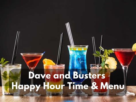 Dave and Busters Happy Hour Time & Menu in 2023 - Modern Art Catering