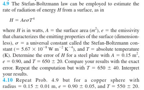 Solved 4.9 The Stefan-Boltzmann law can be employed to | Chegg.com