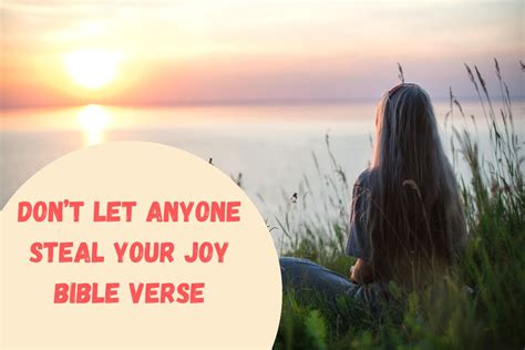 Don’t let anyone steal your joy Bible verse – Bible Verses of the day