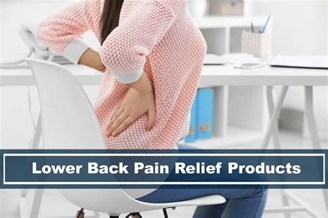 Ultimate Lower Back Pain Relief Products That Works!