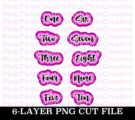 DIGITAL DOWNLOAD One Two Three Four Five Six Seven Eight Nine Ten Birthday Numbers 6-layer PNG ...