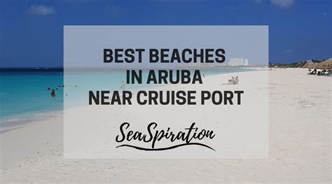 Best beaches in Aruba near cruise port