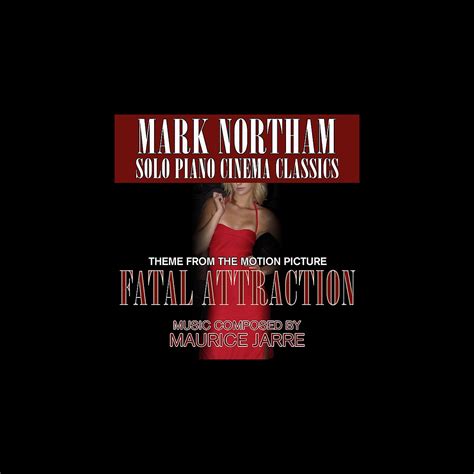 ‎Fatal Attraction - Theme from the Motion Picture (Maurice Jarre ...