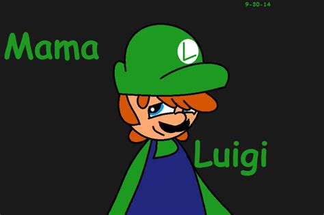 We all love him SML's Mama Luigi by GalaxyGal-11 on DeviantArt