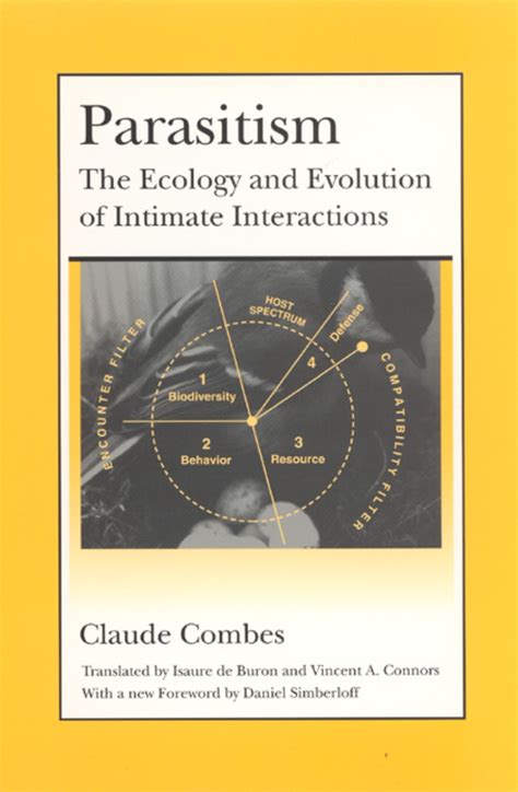 Parasitism: The Ecology and Evolution of Intimate Interactions, Combes ...