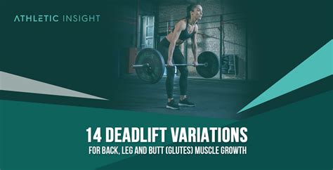 14 Deadlift Variations for Back, Leg, and Butt (Glutes) Muscle Growth ...