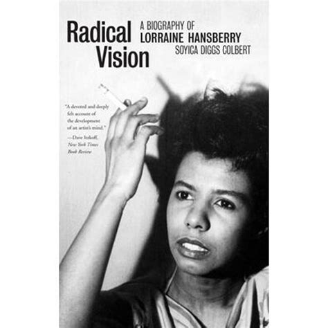 Radical Vision: A Biography of Lorraine Hansberry - Walmart.com