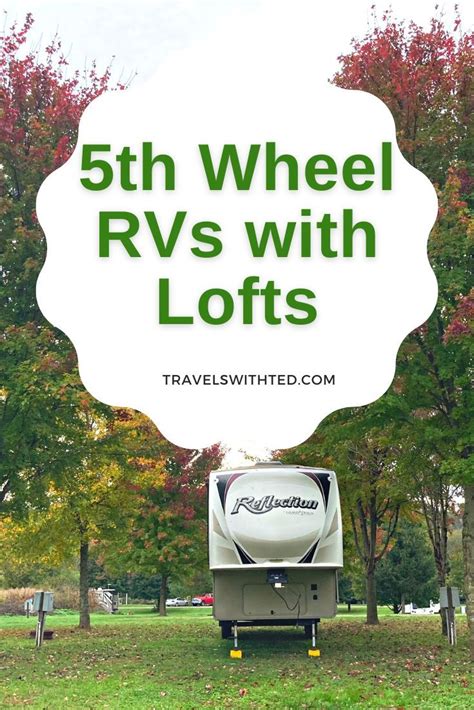 12 5th Wheel RVs with Loft: The Best RVs Families | Rv floor plans, Fifth wheel, Fifth wheel campers