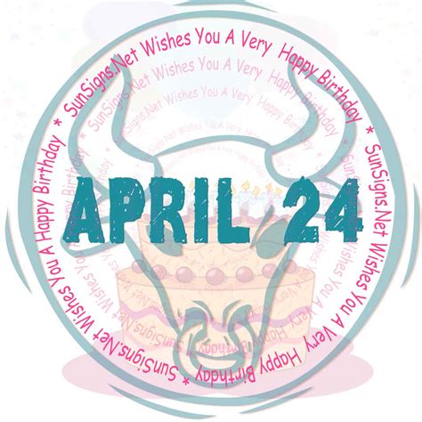 April 24 Zodiac Is Taurus, Birthdays And Horoscope - Zodiac Signs 101