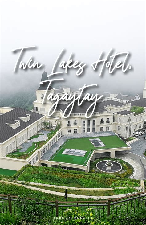 7 Royal Ways to Enjoy Twin Lakes Hotel, Tagaytay - themhayonnaise