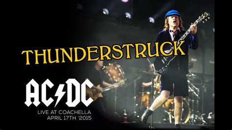 AC/DC - Thunderstruck [Live at Coachella - 17.05.15] - YouTube