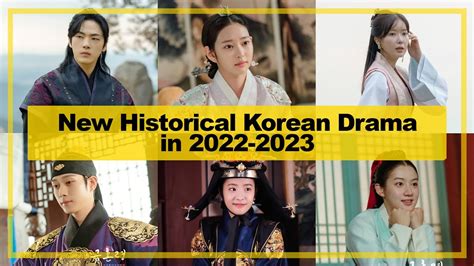 NEW【Historical】KOREAN Drama in《2022-2023》 - YouTube