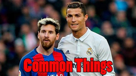 Top 5 Common Things Between Cristiano Ronaldo And Lionel Messi | IWMBuzz