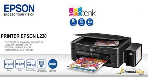 Printer Epson L220 - Spesifikasi, Kelebihan, Kekurangan, Pemakaian dan ...