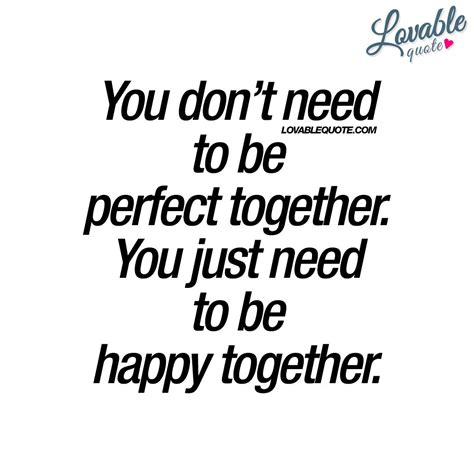 You just need to be happy together | Happy love quote | Happy love ...