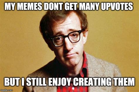 Woody Allen Latest Memes - Imgflip