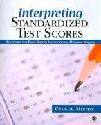 Interpreting Standardized Test Scores Editions