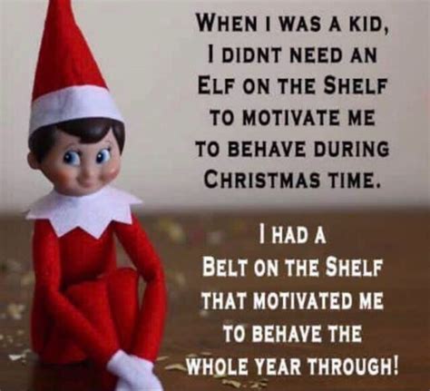 Just saying... | Elf on the shelf, Christmas memes, Holiday memes