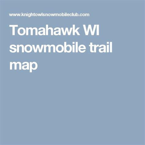 Tomahawk WI snowmobile trail map | Trail maps, Tomahawk wi, Map