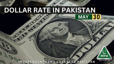 USD to PKR - Dollar Rate in Pakistan Today - 30 May 2023