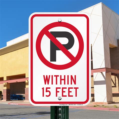 No Parking Within 15 Feet Sign , SKU: K-9378-15