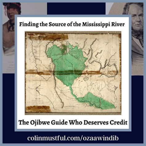 Finding the Source of the Mississippi River: The Ojibwe Guide Who ...