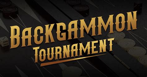 Backgammon Tournament Inscriptions – WPN Games