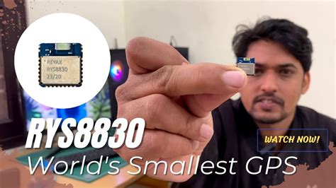 World’s Smallest GPS Module | How To Use RYS8830 GPS Module - YouTube