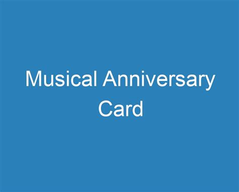 20 Best Musical Anniversary Card [2023] - Curee