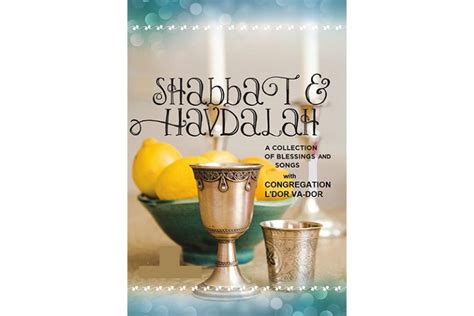 A Taste of Shabbat, Shirah (Song) & Havdalah | Congregation L'Dor Va-Dor