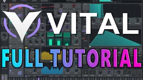 Sound Design in the Free Synth Vital: FULL TUTORIAL - YouTube