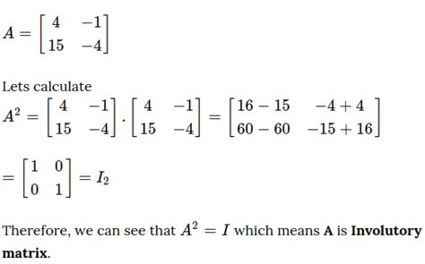 explain involutory matrix with example - Maths - - 14363213 ...