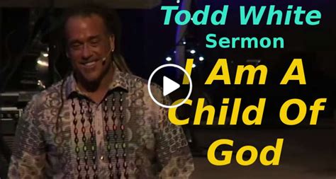 Todd White (October-28-2019) Sermon:I Am A Child Of God.